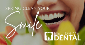 Spring Dental Cleaning at Bel Drive Dental in Omaha, NE