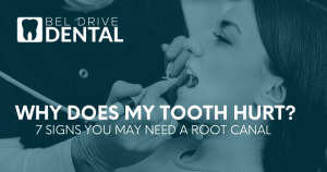 Wondering why does my tooth hurt? You might need a root canal.